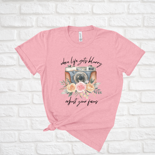 Life Gets Blurry Shirt