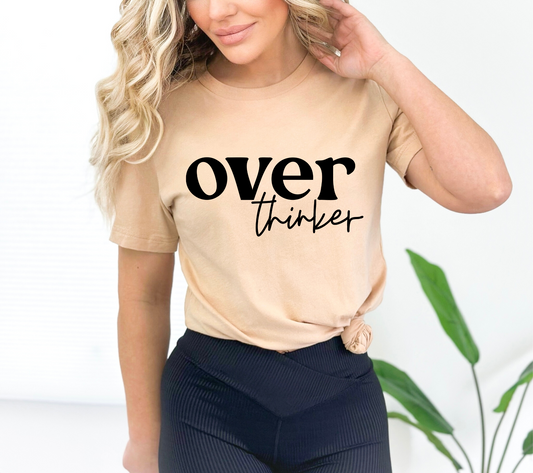 Over Thinker Shirt