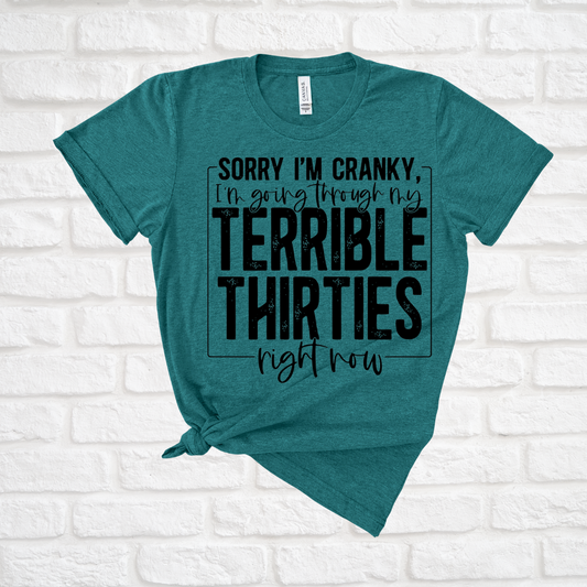 Terrible Thirties Shirt